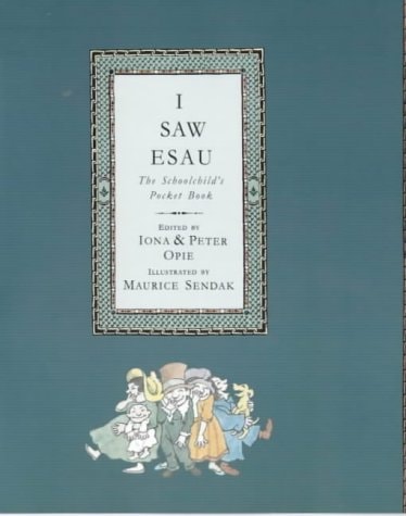 I Saw Esau(shelf worn) by Iona Opie