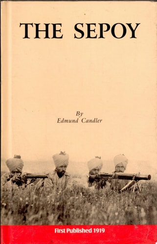 The Sepoy (shelfworn) by Edmund Candler