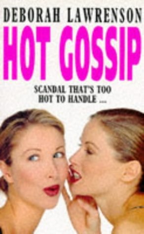 Hot Gossip (shelfworn) by Deborah Lawrenson