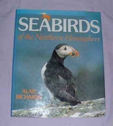 Seabirds of the Northern hemisphere by Richards, Alan