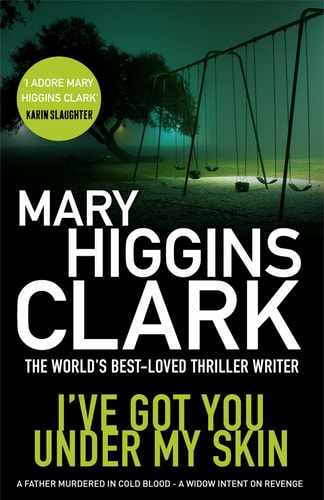 I've Got You Under My Skin (shelfworn) by Mary Higgins Clark