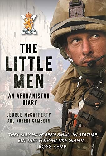 The Little Men: An Afghanistan Diary by George McCafferty