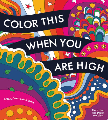 Color This When You Are High by Editors of Chartwell Books