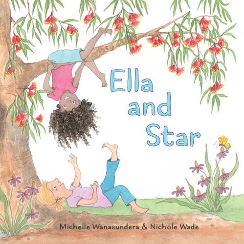Ella and Star by Michelle Wanasundera