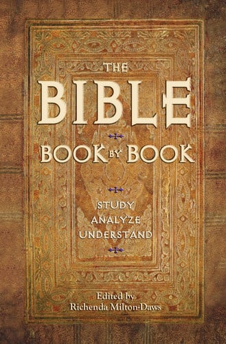 The Bible Book by Book Study, Analyze, Understand by Richenda Milton-Daws