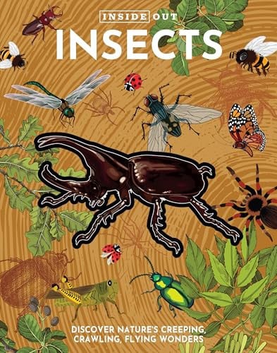 Insects: discover nature's creeping, crawling, flying wonders by Editors of Chartwell Books