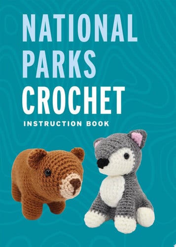 National Parks Crochet Kit Crochet the Animals and Icons of America's Greatest Treasure - Includes: Instruction Book, 4 Colors of Yarn, Crochet Hook, Safety Eyes, Yarn Needle, Stuffing by Victoria Kairis