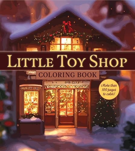 Little Toy Shop Coloring Book by Editors of Chartwell Books