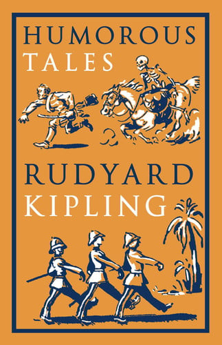 Humorous Tales by Rudyard Kipling