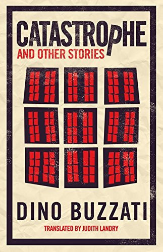 Catastrophe & Other Stories by Dino Buzzati