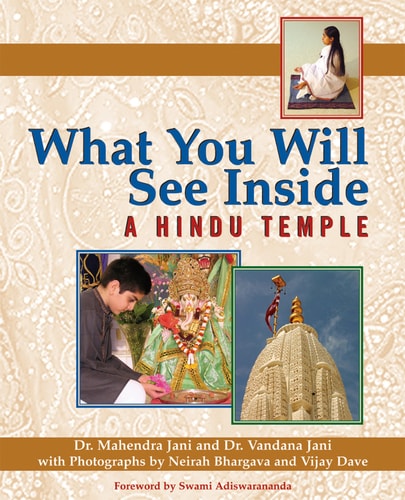 What You Will See Inside a Hindu Temple by Dr. Mehendra Jani | Dr. Vandana Jani