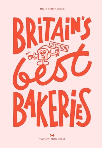 Britain's Best Bakeries by Milly Kenny Ryder