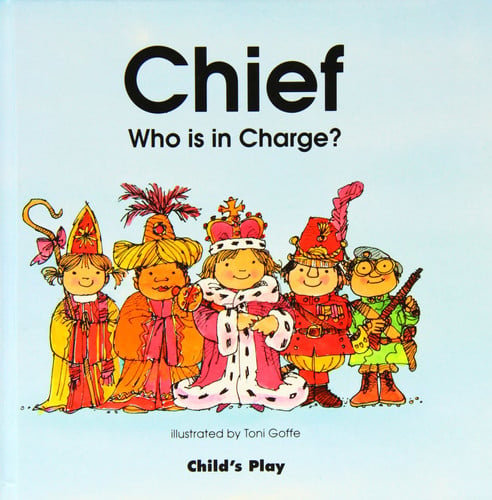 Chief Who is in Charge? by Michael Twinn