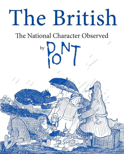 The British: The National Character Observed by Pont