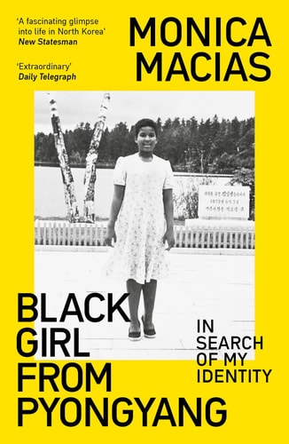 Black Girl from Pyongyang by Monica Macias