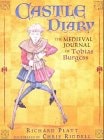 Castle Diary: The Journal of Tobias Burgess(shelf worn) by -