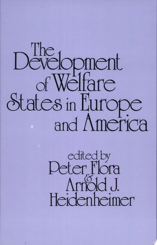 The Development of Welfare States in Europe and America (Shelfworn) by Peter Flora | Arnold Joseph Heidenheimer