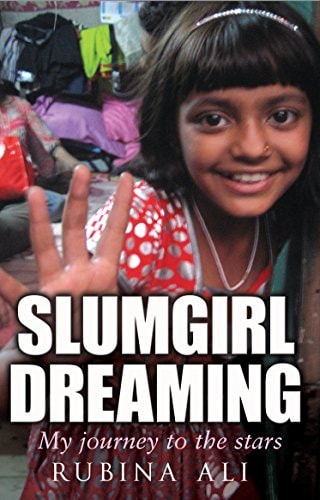 SLUMGIRL DREAMING : My Journey to the Stars (shelfworn) by ali-rubina