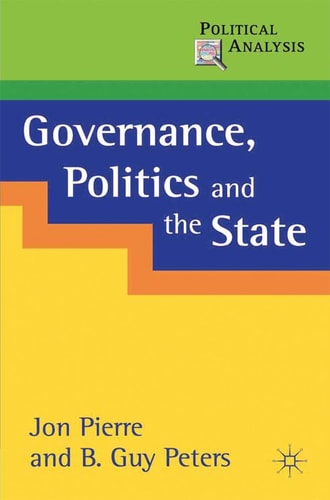Governance, Politics and the State (slight shelf wear) by Jon Pierre | B. Guy Peters