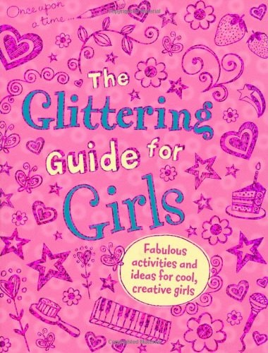 Glittering Guide For Girls by -
