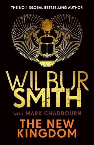 The New Kingdom by Wilbur A. Smith | Mark Chadbourn