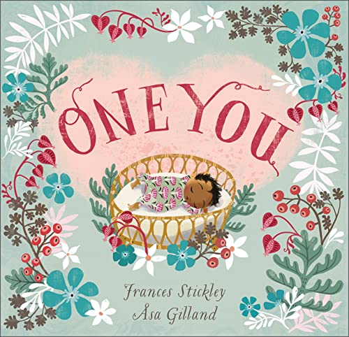 One You by Frances Stickley &  Asa Gilland