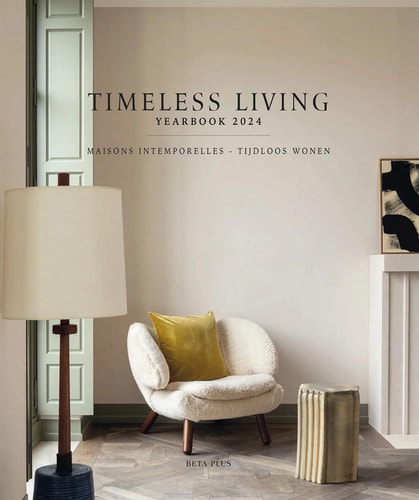 Timeless Living Yearbook 2024 (Shelfworn) by Wim Pauwels