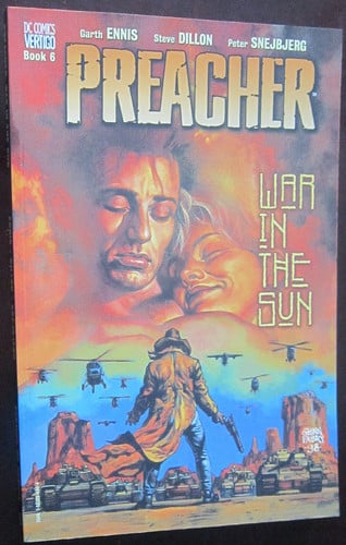 Preacher. 6. War in the sun by Ennis, Garth