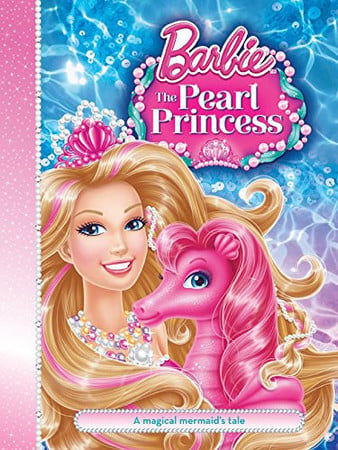 Barbie and the Pearl Princess by Cydne Clark | Mattel | Steve Granat