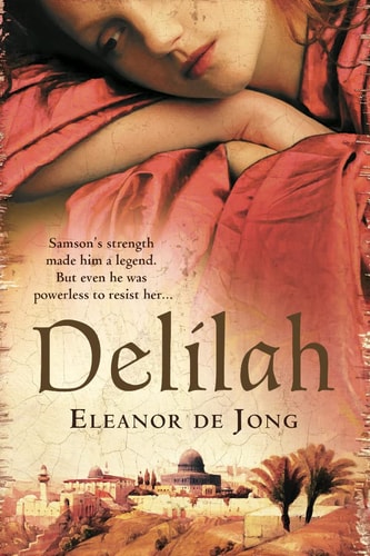 Delilah by Eleanor De Jong
