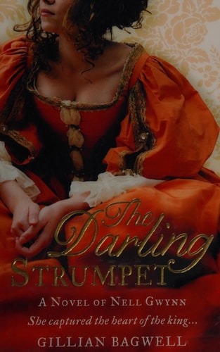 The Darling Strumpet by Gillian Bagwell
