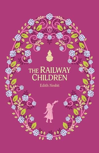 Cherry Stone Children's Classics: The Railway Children by Edith Nesbit
