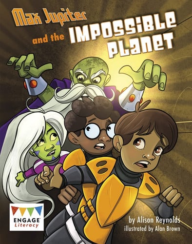 Max Jupiter and the Impossible Planet by Alison Reynolds