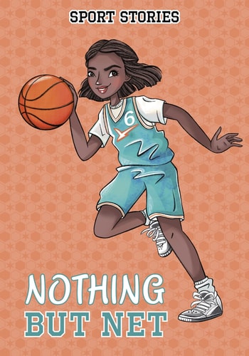 Nothing But Net by Jake Maddox | Natasha Deen