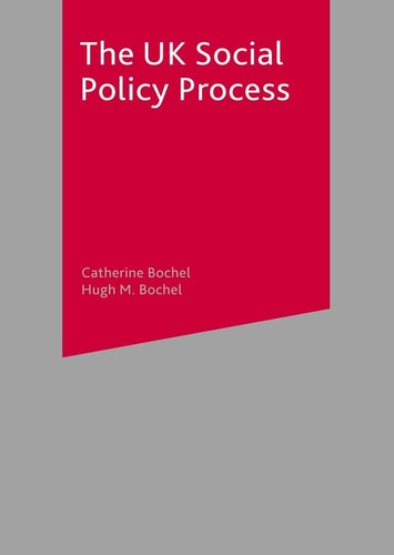 The UK Social Policy Process (shelfworn) by Catherine Bochel