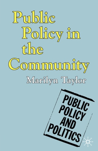 Public Policy in the Community by Marilyn M. Taylor