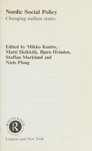 Nordic Social Policy Changing Welfare States by Mikko Kautto