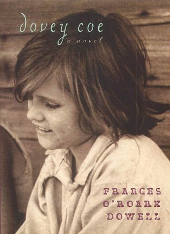 Dovey Coe(shelf worn) by Frances ORoark Dowell