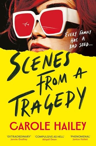 Scenes From A Tragedy by Carole Hailey