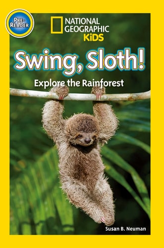 NGR Swing Sloth! (Special Sales UK Edition) (Readers) by Susan B. Neuman