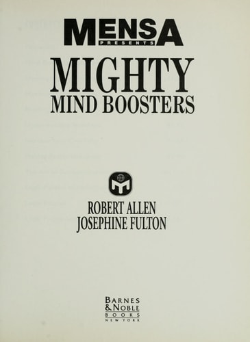 Mensa Presents Mighty Mind Boosters by Robert Allen