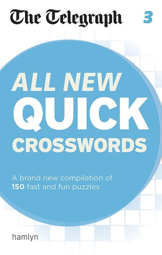 Telegraph All New Quick Crosswords 3 by The Telegraph