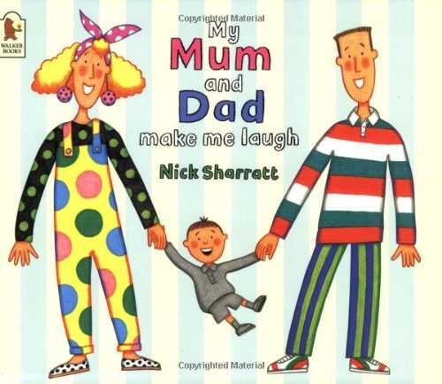 Meine Mama und mein Papa bringen mich zum Lachen (abgenutzt) von Nick Sharratt