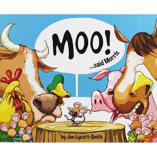 Moo! --said Morris by Jonathan Lycett-Smith