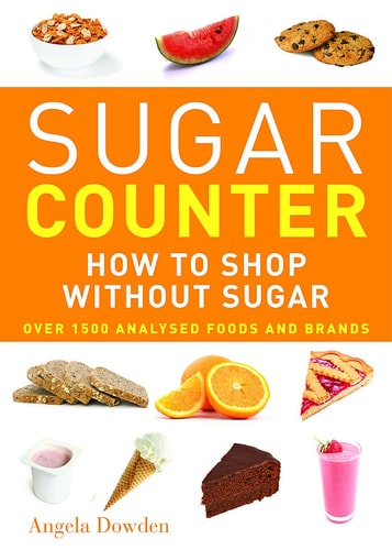 Sugar Counter: How To Shop Without Sugar by Angela Dowden