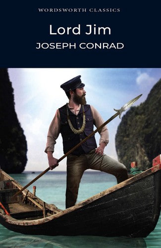 Wordsworth Classics: Lord Jim by Joseph Conrad