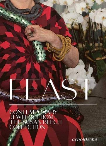 Feast Contemporary Jewelry from the Susan Beech Collection by Susan Cummins | Barbara Paris Gifford | Toni Greenbaum | Damian Skinner