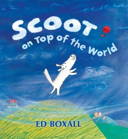 Scoot on Top of the World by Ed Boxall