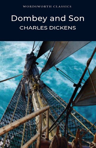 Wordsworth Classics: Dombey & Son by Charles Dickens