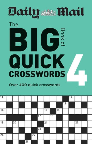 Daily Mail Big Book of Quick Crosswords Volume 4 (shelf worn) by Daily Mail